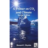 A Primer on CO2 and Climate, 2nd Edition
