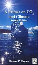 A Primer on CO2 and Climate, 2nd Edition