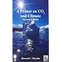A Primer on CO2 and Climate, 2nd Edition