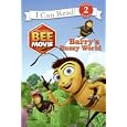 Bee Movie: Barry's Buzzy World (I Can Read Book 2) by Jennifer Frantz, Kanila Tripp, and Steven E. Gordon