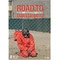 Road to Guantanamo