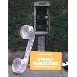 Street Renegades: New Underground Art