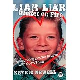 Liar, Liar, Mullet On FireExtinguishing Lies We Believe with God's Truth
