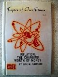 Inflation: The Changing Worth of Money (Topics of Our Time, No 3)