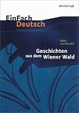 EinFach Deutsch Unterrichtsmodelle: Horvath - Geschichten aus dem Wiener Wald - Claudia M&uuml;ller-V&ouml;lkl, Michael V&ouml;lkl