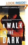 A Walk in the Dark