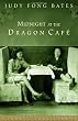 Midnight At the Dragon Cafe