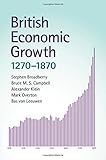British economic growth, 1270-1870