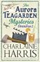 The Aurora Teagarden Mysteries: Omnibus 2: Dead Over Heels, A Fool and his Honey, Last Scene Alive, Poppy Done to Death