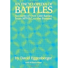 An Encyclopedia of Battles: Accounts of Over 1,560 Battles from 1479 B.C. to the Present (Dover Military History, Weapons, Armor)