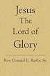 Jesus The Lord of Glory