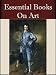 Books : Essential Books on Art, (Illustrated) (12 books)