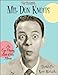 The Incredible Mr. Don Knotts: An Eye-Popping Look at His Movies