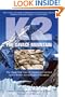 K2, The Savage Mountain: The Classic True Story of Disaster and Survival on the World's Second-Highest Mountain