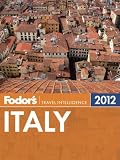 Fodor's Italy 2012 (Full-color Travel Guide)