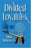 Divided Loyalties (Byte-Me Teen Read)