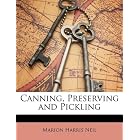 Canning, Preserving and Pickling by Pickling Books