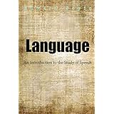 language an introduction to the study of speech