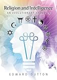 Religion and intelligence : an evolutionary analysis