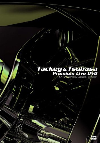 TACKEY&TSUBASA Premium Live DVD~5th Anniversary Special Package~(通常盤)