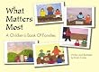 What Matters Most: A Children's Book of Families