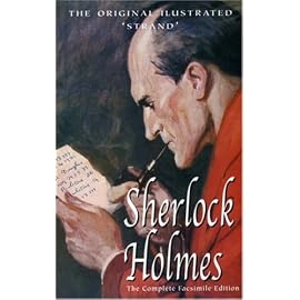 Sherlock Holmes: The Complete Stories With Illustrations from the Strand Magazine