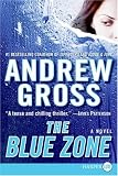 The Blue Zone: A Novel