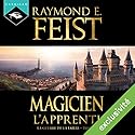 Magicien : L'Apprenti (La Guerre de la Faille 1) | Livre audio Auteur(s) : Raymond E. Feist Narrateur(s) : Arnauld Le Ridant
