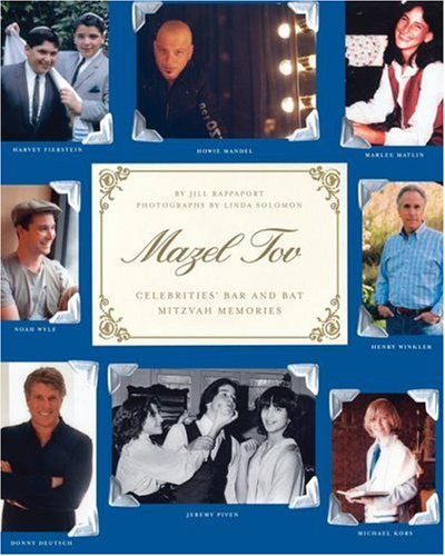 Mazel Tov: Celebrities Bar and Bat Mitzvah Memories