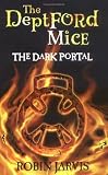 The Dark Portal: Book One of the Deptford Mice Trilogy