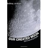 Our Created Moon (Revised and Expanded)by Don Deyoung