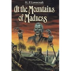 At the Mountains of Madness and Other Novels