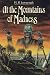 At the Mountains of Madness and Other Novels