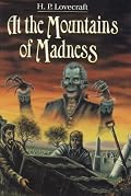 At the Mountains of Madness and Other Macabre Tales