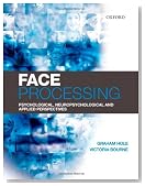 Face Processing: Psychological, Neuropsychological, and Applied Perspectives