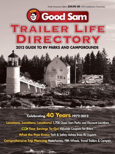 2012 Trailer Life Directory RV Parks and Campgrounds (Trailer Life Directory: RV Parks & Campgrounds)
