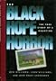 The Black Hope Horror: The True Story of a Haunting