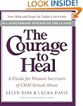 The Courage To Heal 4e: A Guide for W...