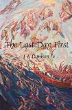 The Last Day First