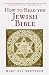 How to Read the Jewish Bible