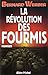 La revolution des fourmis: roman (French Edition)