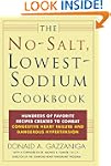 The No-Salt, Lowest-Sodium Cookbook:...