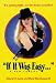 Books : If It Was Easy: A New Comedy