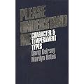 Please Understand Me: Character and Temperament Types