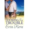 Looking For Trouble
