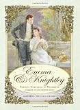 Emma & Knightley: Perfect Happiness in Highbury: A Sequel to Jane Austen's Emma