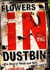 Flowers in the Dustbin The rise of Rick and Roll, 1947 - 1977