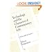 Technology and the Character of Contemporary Life: A Philosophical Inquiry