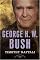 George H. W. Bush: The American Presidents Series: The 41st President, 1989-1993