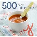 500 Baby & Toddler Foods